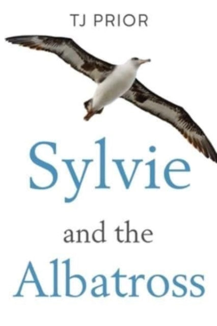 Book cover of: Sylvie and the Albatross