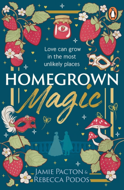 Homegrown Magic 9781804951118 Jamie Pacton