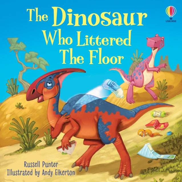 Book cover of: Dinosaur Who Littered The Floor. By: Russell Punter