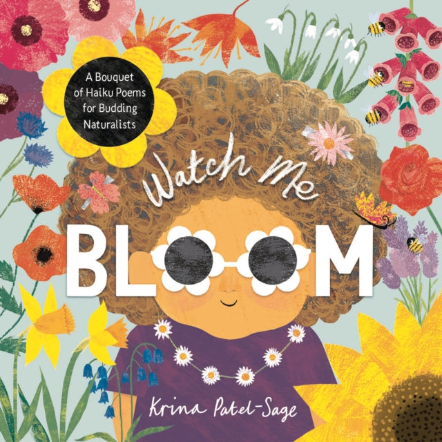 Book cover of: Watch Me Bloom