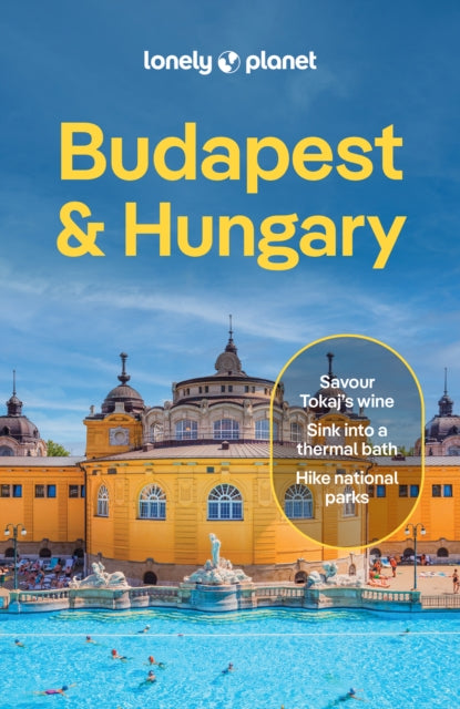 Lonely Planet Budapest & Hungary 9781837583638 Lonely Planet