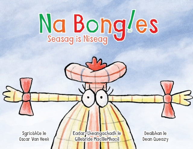 Book cover of: Bongles - Seasag Is Niseag. By: Oscar Van Heek