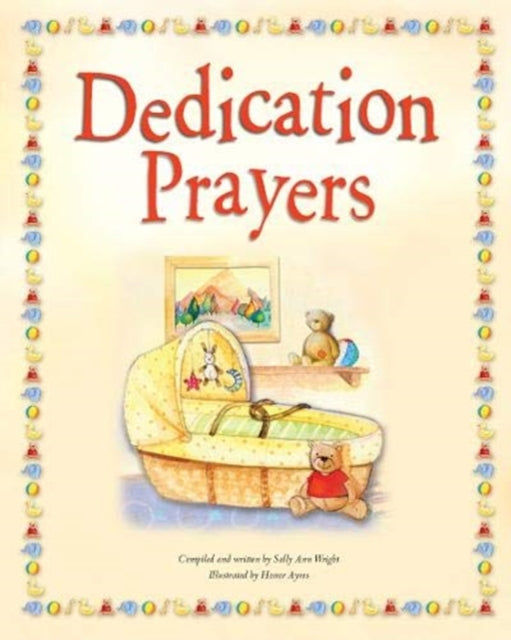 Book cover of: Dedication Prayers. By: Sally Ann Wright