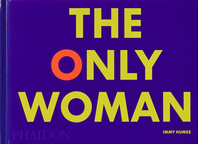 Book cover of: Only Woman. By: Immy Humes
