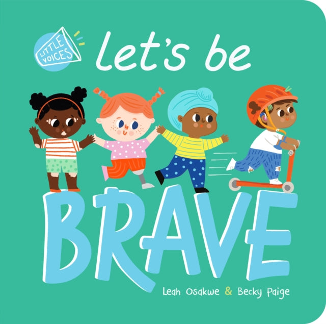Book cover of: Let's Be Brave. By: Leah Osakwe