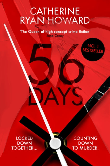 Book cover of: 56 Days. By: Catherine Ryan Howard
