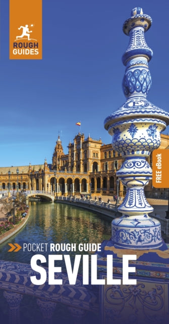 Pocket Rough Guide Seville: Travel Guide with eBook 9781839059803 Rough Guides