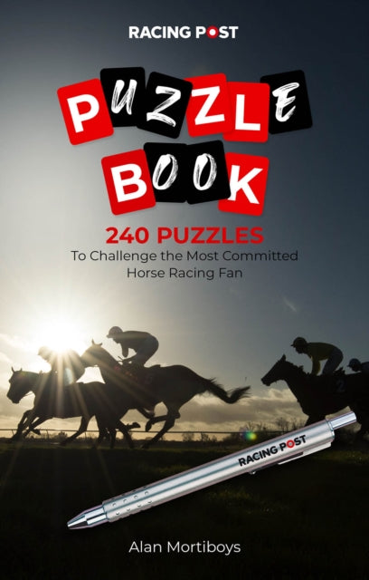 Book cover of: Racing Post Puzzle Book. By: Alan Mortiboys