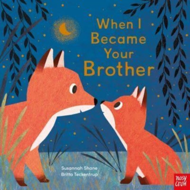 When I Became Your Brother 9781839944611 Susannah Shane