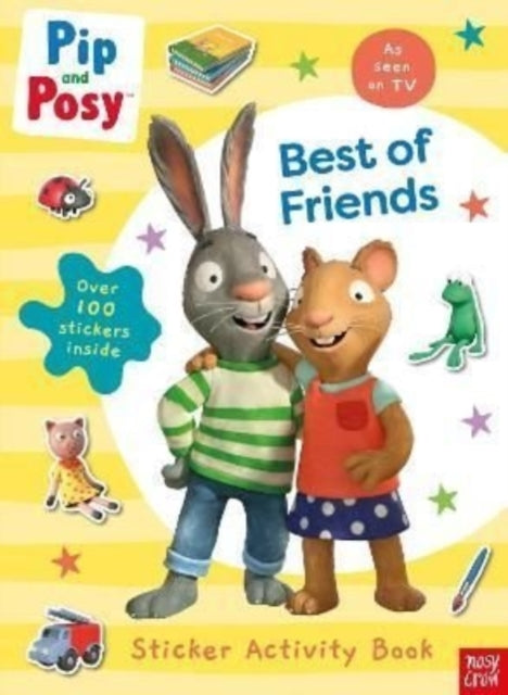 Book cover of: Pip and Posy: Best of Friends
