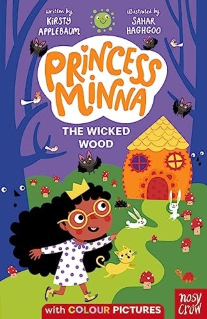 Princess Minna: The Wicked Wood 9781839949425 Kirsty Applebaum