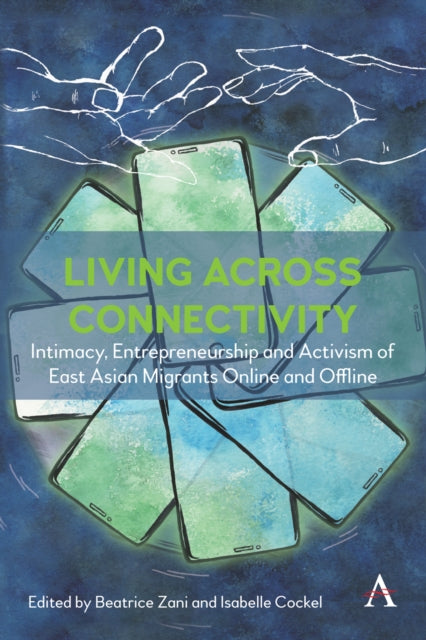 Book cover of: Living across connectivity. By: Beatrice Zani