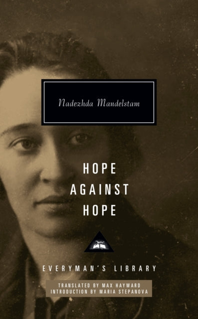 Book cover of: Hope Against Hope. By: Nadezhda Mandelstam