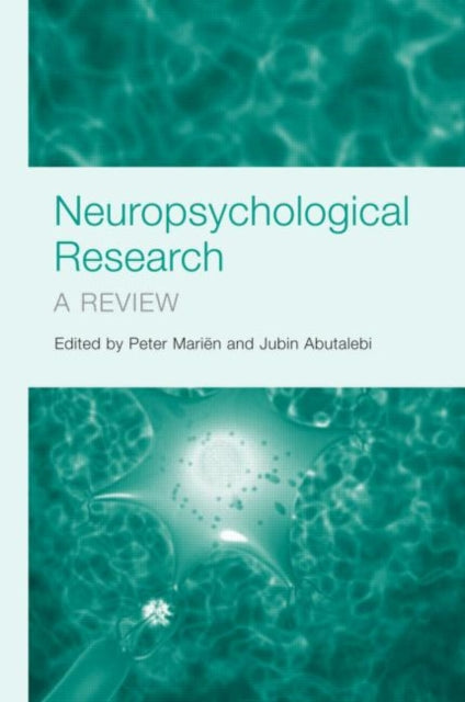 Book cover of: Neuropsychological Research. By: Peter Mariën, Marien/Abutaleb