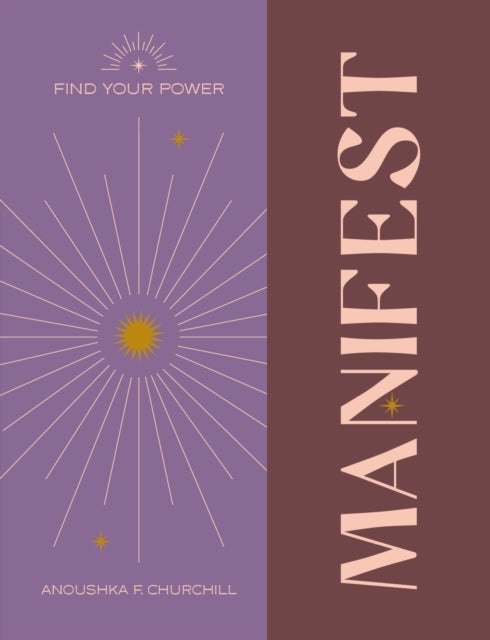 Book cover of: Find Your Power: Manifest. By: Godsfield Godsfield