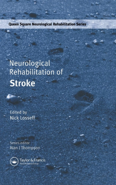 Book cover of: Neurological Rehabilitation of Stroke. By: Losseff