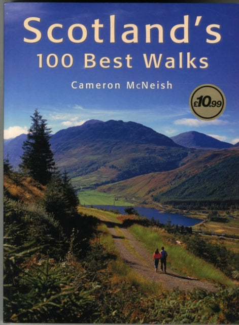 Book cover of: Scotland's 100 Best Walks. By: McNeish Cameron