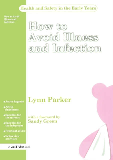 Book cover of: How to Avoid Illness and Infection. By: Parker