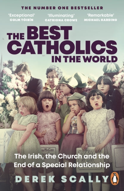 Book cover of: Best Catholics in the World. By: Derek Scally
