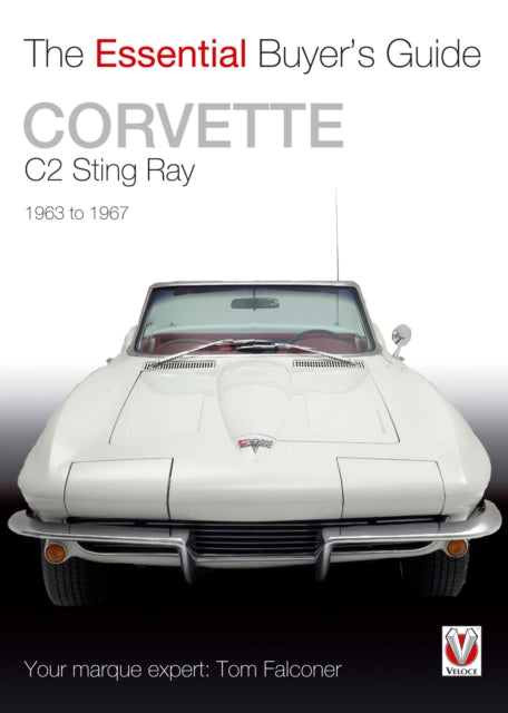 Book cover of: Corvette C2 Sting Ray 1963-1967