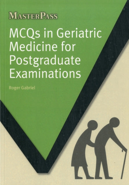 Book cover of: MCQs in Geriatric Medicine for Postgraduate Examinations