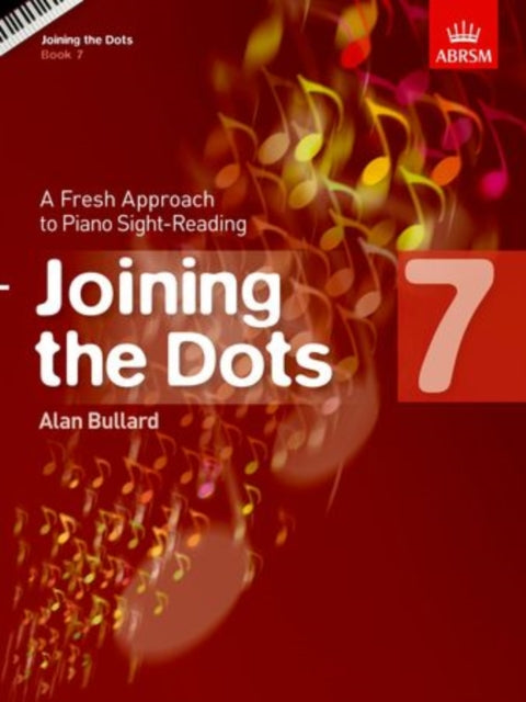 Book cover of: Joining the Dots, Book 7 (Piano)