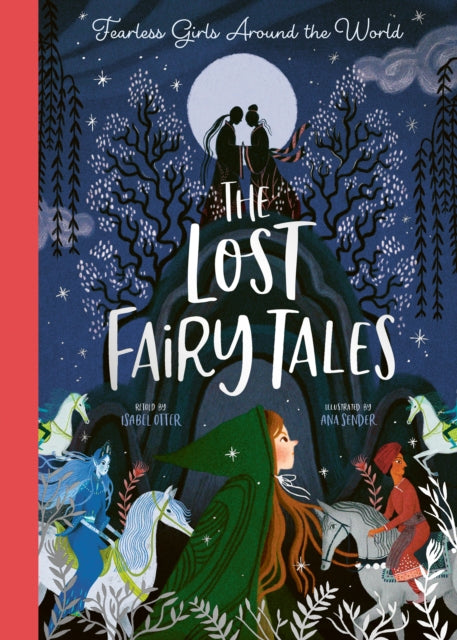 Book cover of: The Lost Fairy Tales. By: Isabel Otter