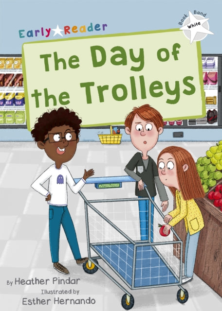 Book cover of: Day of the Trolleys. By: Heather Pindar