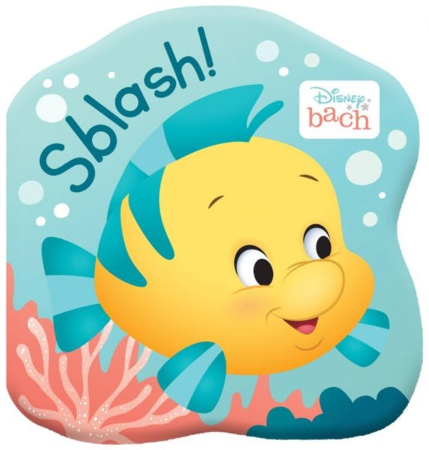 Book cover of: Disney Bach: Sblash! Llyfr Bath