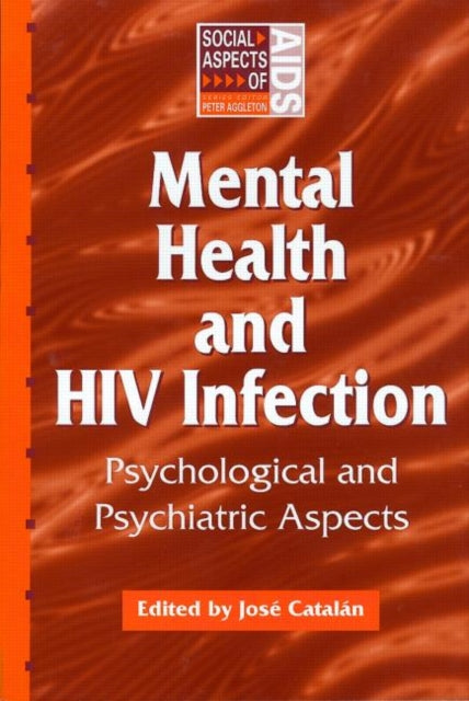 Book cover of: Mental Health and HIV Infection. By: Jose Catalan