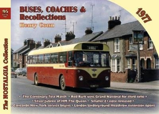 Book cover of: Buses, Coaches & Recollections 1977. By: Henry Conn