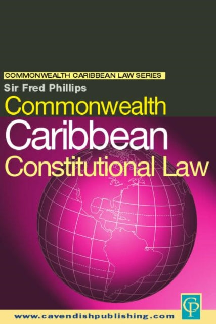 Book cover of: Commonwealth Caribbean Constitutional Law. By: Phillips