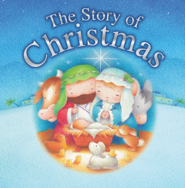Book cover of: Story of Christmas. By: Juliet David
