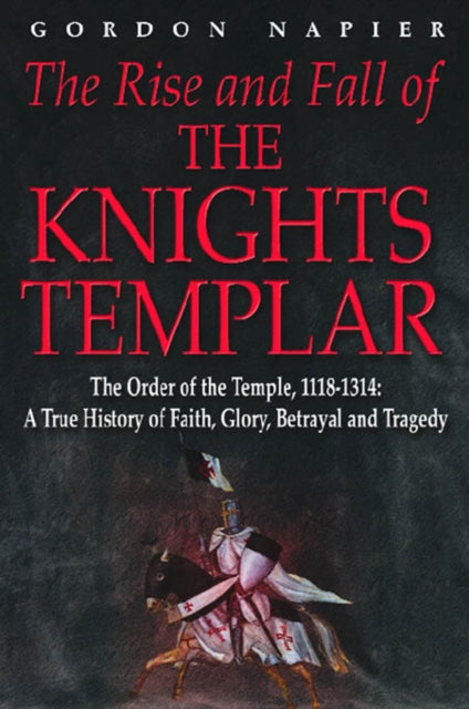 Book cover of: Rise and Fall of the Knights Templar