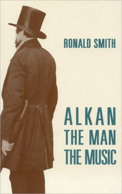 Book cover of: Alkan. By: Ronald Smith