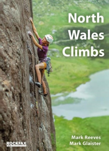 North Wales Climbs 9781873341933 Mark Reeves