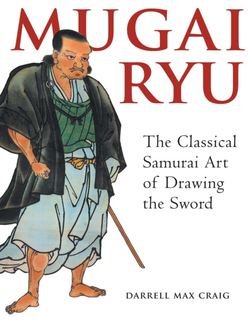 Book cover of: Mugai Ryu. By: Darrell Max Craig
