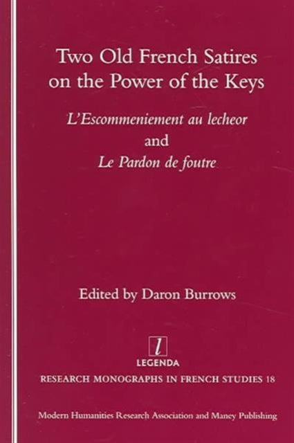 Book cover of: Two Old French Satires on the Power of the Keys. By: Daron Burrows