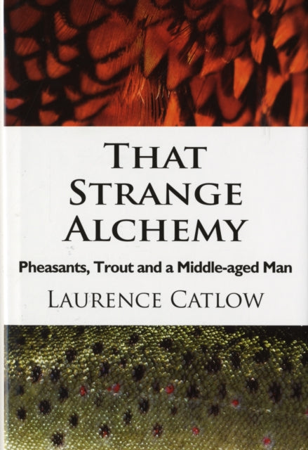 Book cover of: That Strange Alchemy