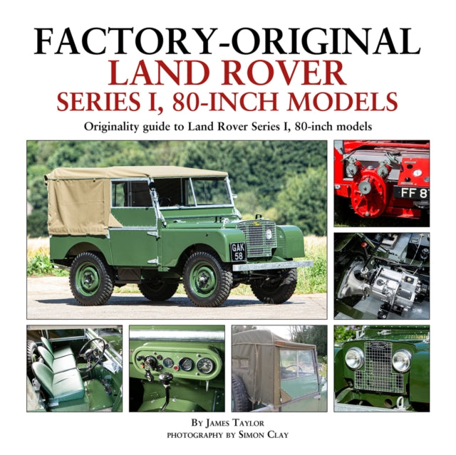 Book cover of: Factory-Original Land Rover Series 1 80-inch models. By: James Taylor
