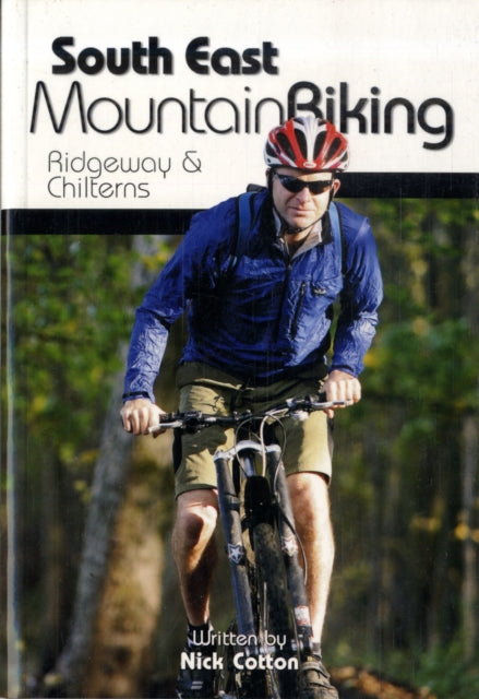 Book cover of: South East Mountain Biking. By: Nick Cotton