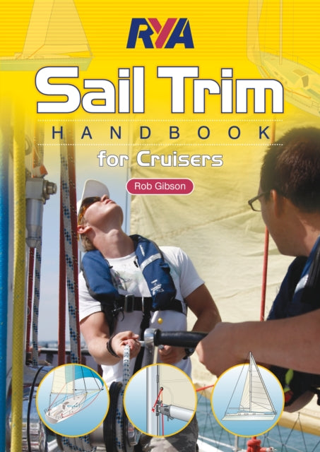 Book cover of: RYA Sail Trim Handbook - for Cruisers