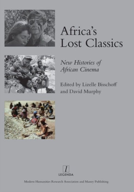 Book cover of: Africa's Lost Classics. By: Lizelle Bisschoff