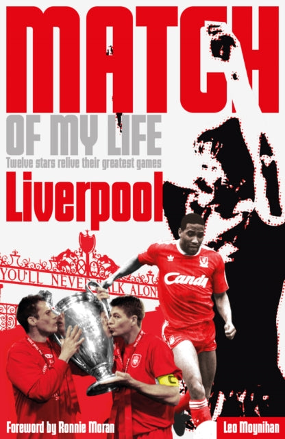 Book cover of: Liverpool FC Match of My Life