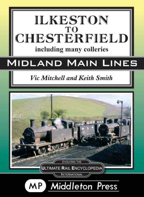 Book cover of: Ilkeston To Chesterfield