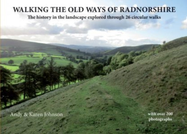 Book cover of: Walking the Old Ways of Radnorshire