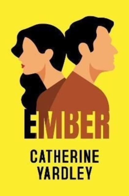 Book cover of: Ember. By: Catherine Yardley