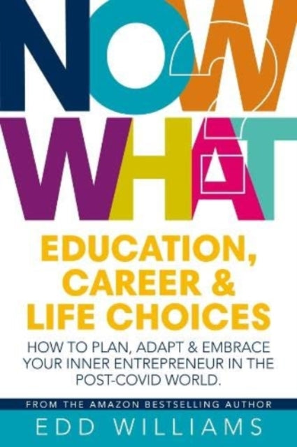 Book cover of: Now What?. By: WILLIAMS