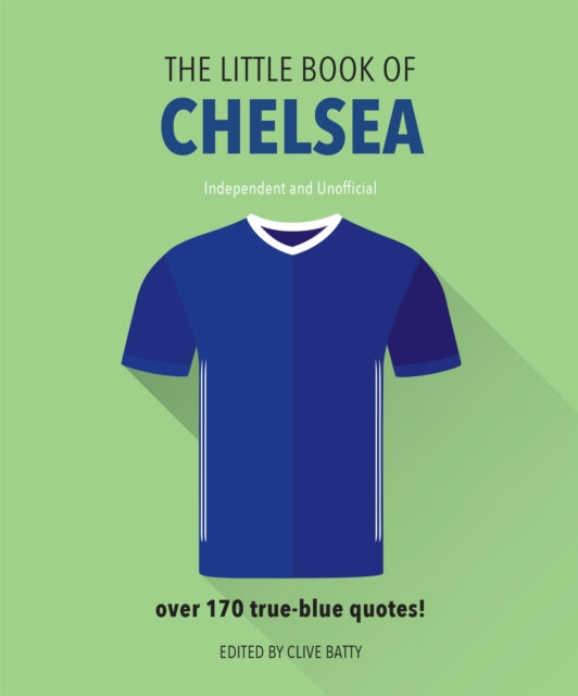 Book cover of: Little Book of Chelsea. By: Clive Batty