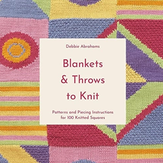 Book cover of: Blankets and Throws To Knit. By: Debbie Abrahams